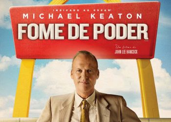 Cartaz do Filme Fome de Poder Foto: Divulgação