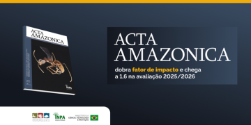 Acta Amazônica: Editora Inpa / Banner: Carol Sackser (Ascom/Inpa)
