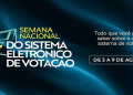 As ações da Semana vão abordar, entre outros temas, a evolução do sistema eletrônico de votação. Arte: Secom/TSE